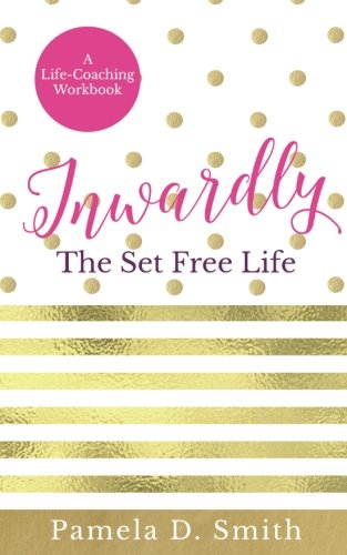 Inwardly: The Set Free Life Lifestyle