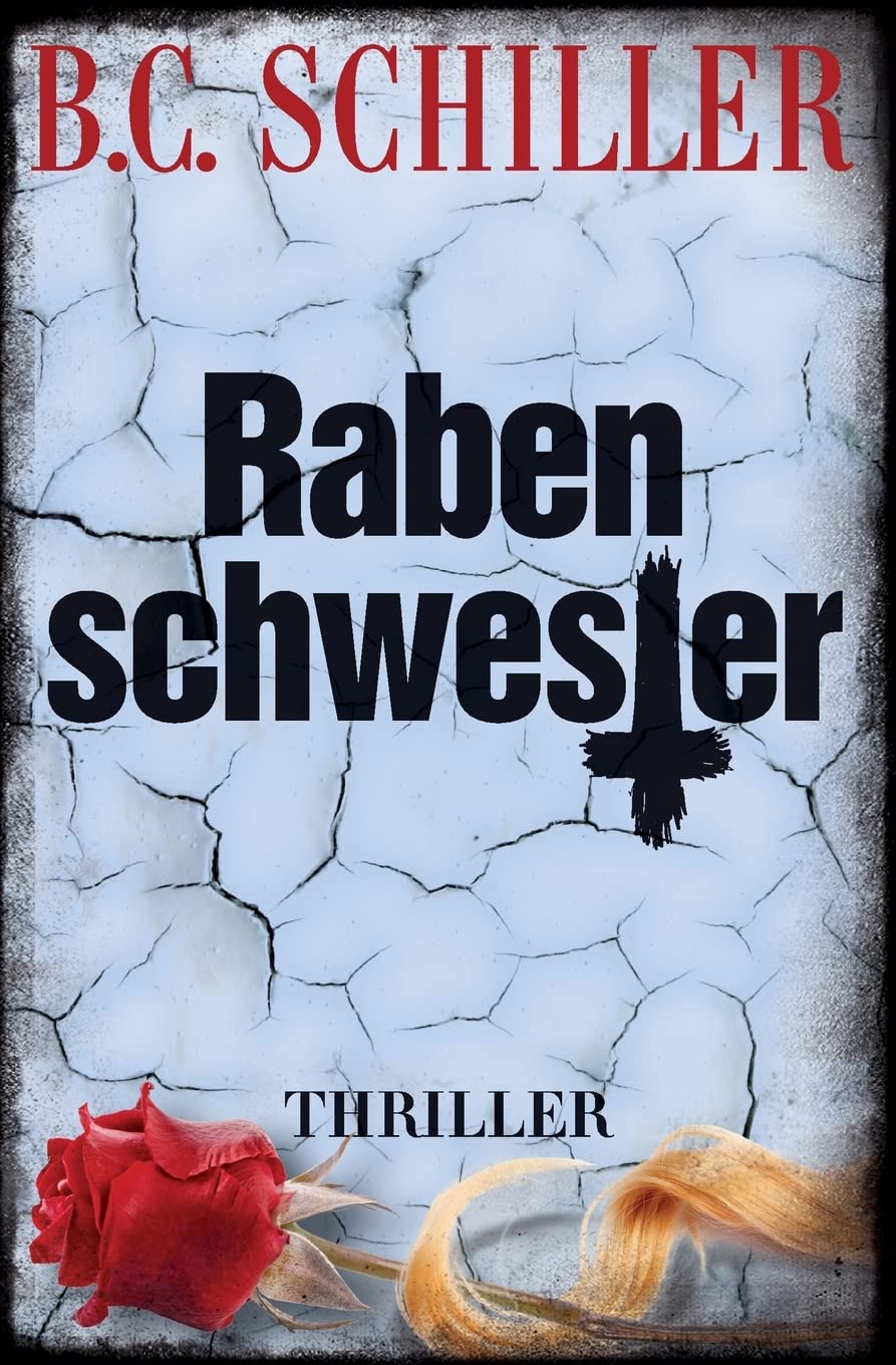 Rabenschwester (Tony Braun ermittelt, Band 7) Action & Adventure