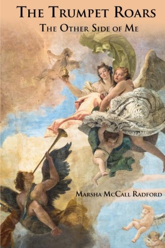 The Trumpet Roars: The Other Side of Me Poetry