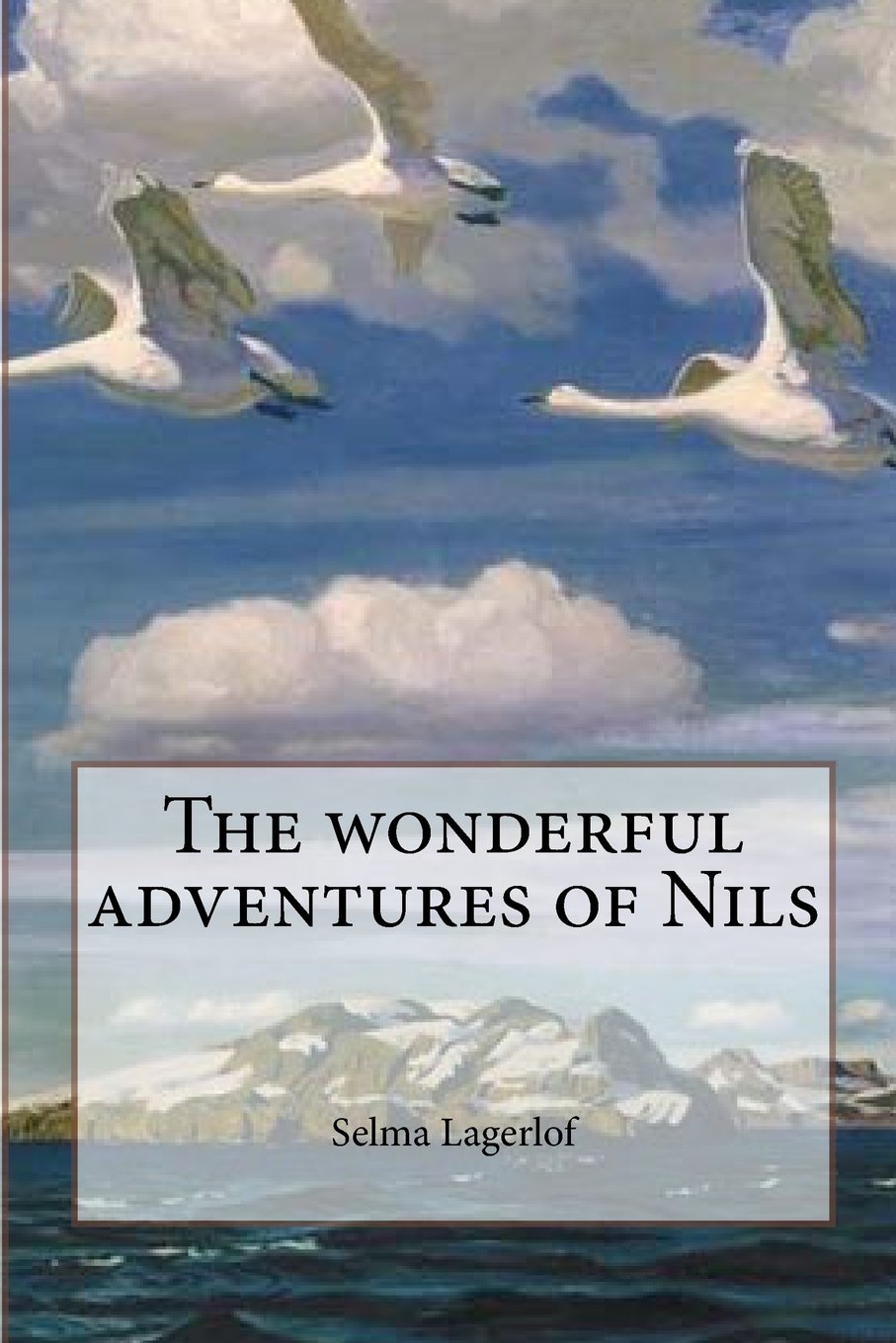 The wonderful adventures of Nils Fairy Tales & Legends