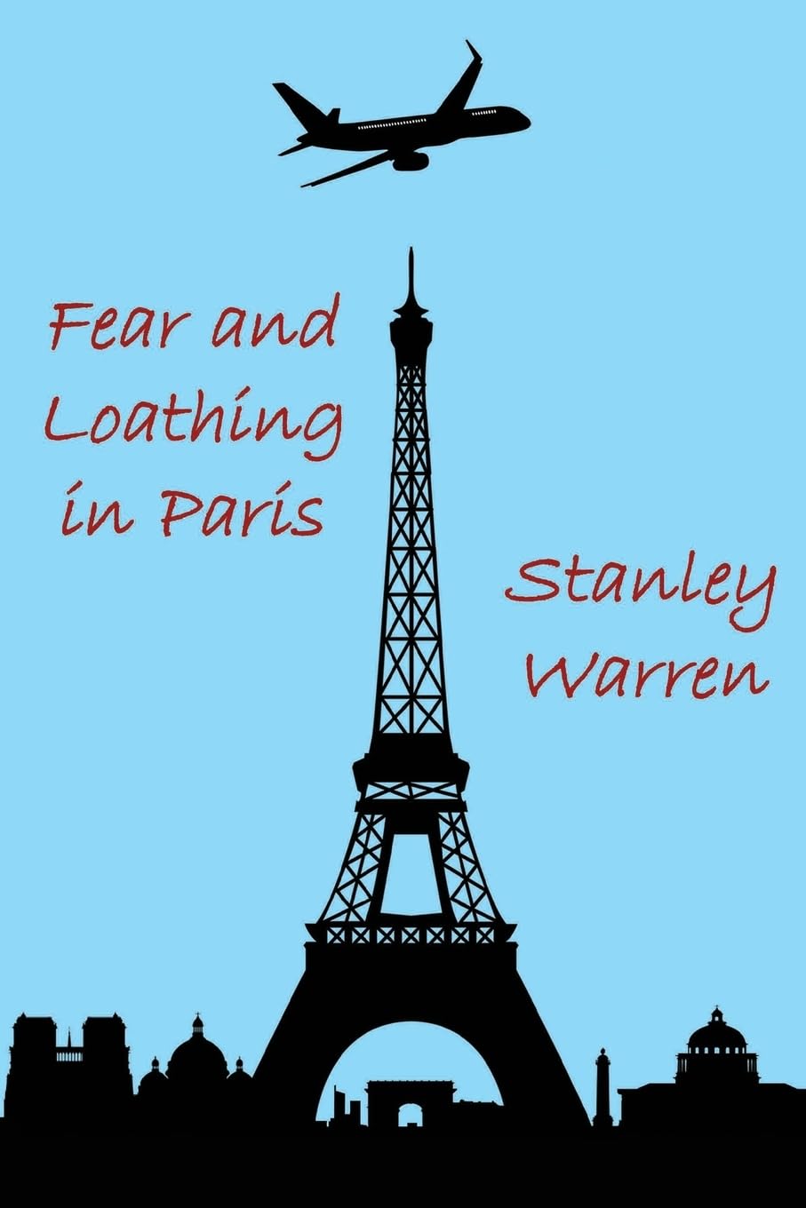 Fear and Loathing in Paris Travel