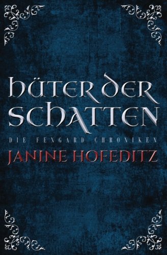 Hüter der Schatten (Die Fengard Chroniken) Books