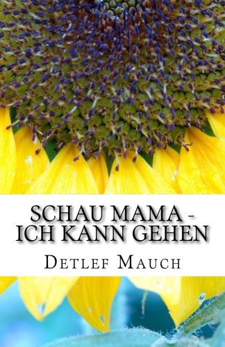 Schau Mama - Ich kann gehen Inspiring women