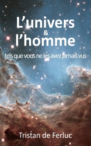 L'univers et l'homme tels que vous ne les avez jamais vus book