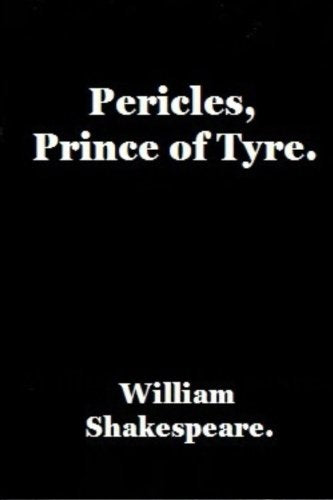 Pericles, Prince of Tyre by William Shakespeare. Film, Art & Culture