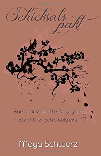 Schicksalspakt: Eine schicksalhafte Begegnung (Schicksalsreihe) Fantasy & Sci-Fi