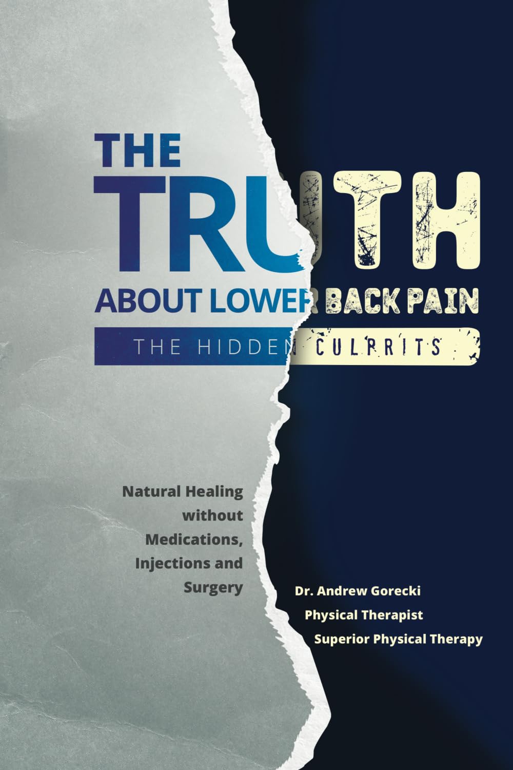 The Truth About Low Back Pain: The Hidden Culprits Learning & Reference