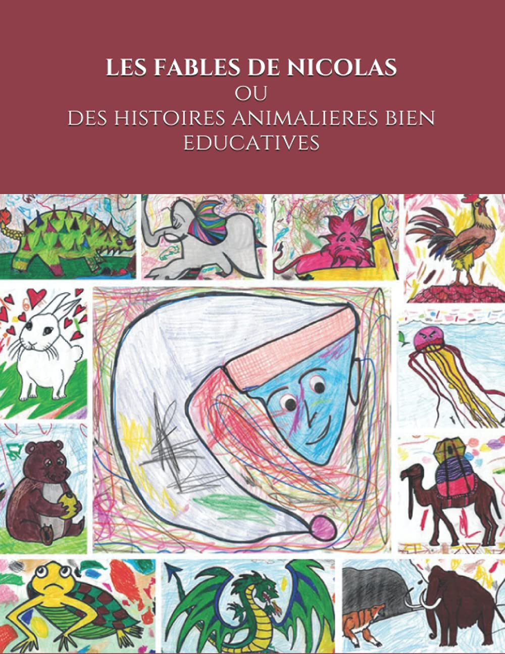 LES FABLES DE NIKOLA ou DES HISTOIRES ANIMALIERES BIEN EDUCATIVES book