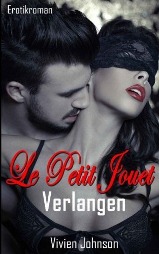 Le petit Jouet: Verlangen Books