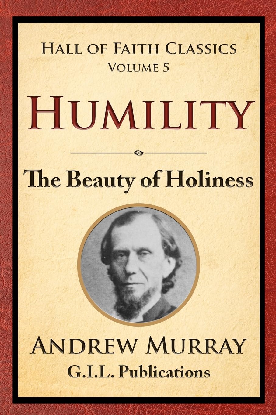 Humility: The Beauty of Holiness (Hall of Faith Classics) Religion & Esotericism