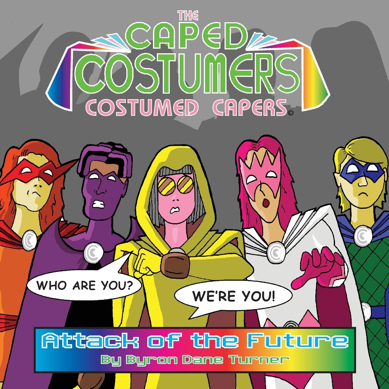 The Caped Costumers Costumed Capers: Attack of the Future Manga