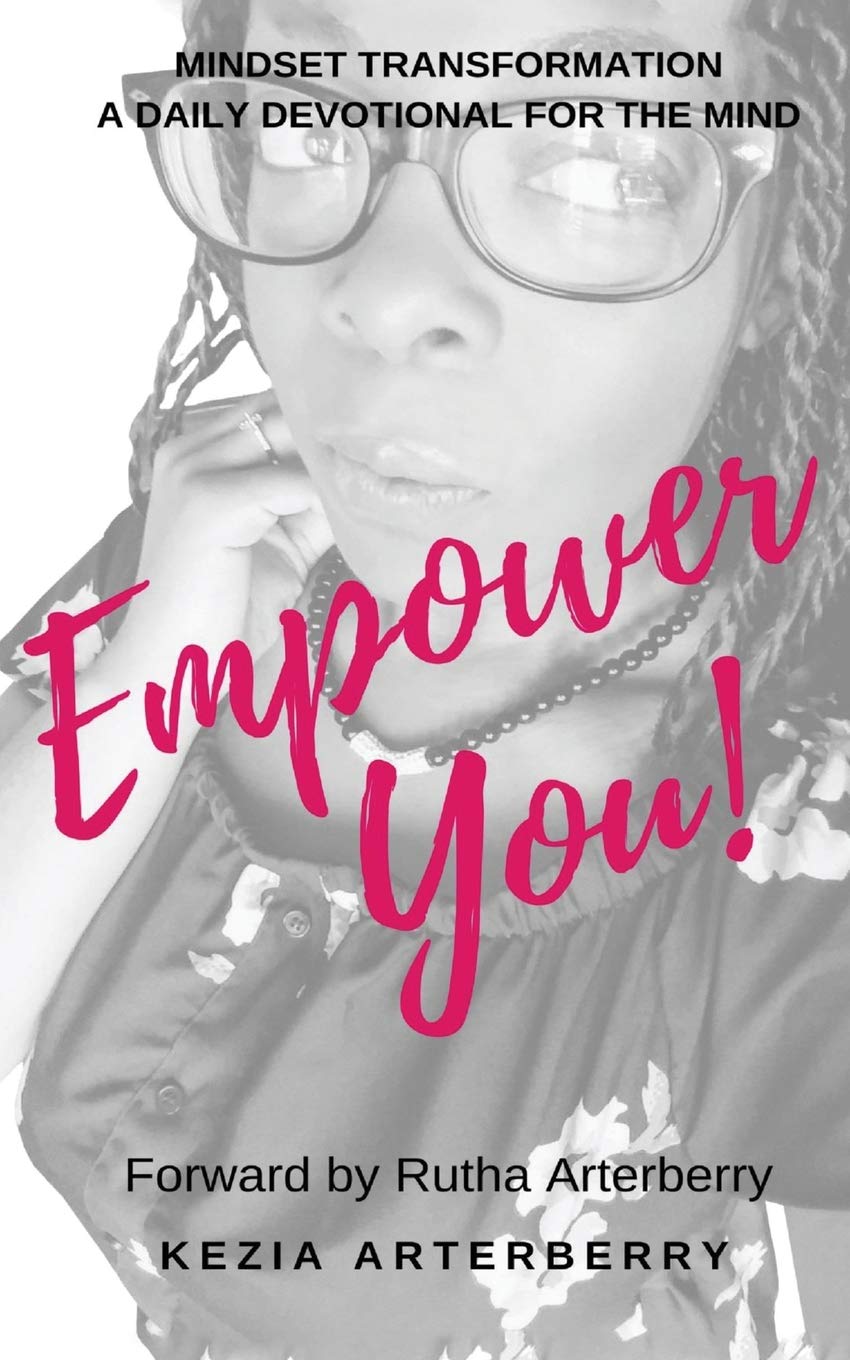 Empower You!: Mindset Transformation: A Daily Devotional for the Mind Business, Finance & Career