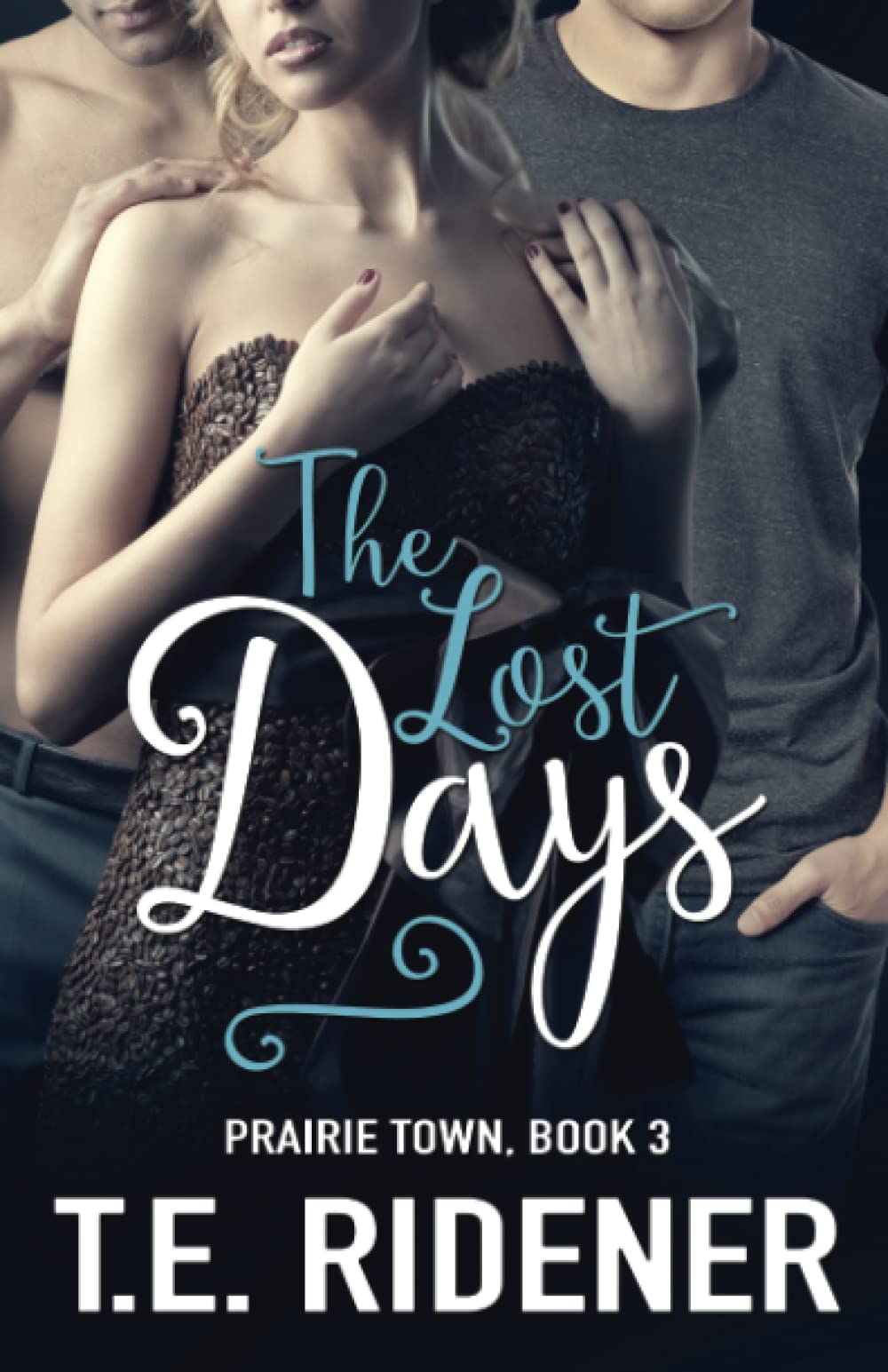 The Lost Days (Prairie Town, Band 3) LGBTQ+