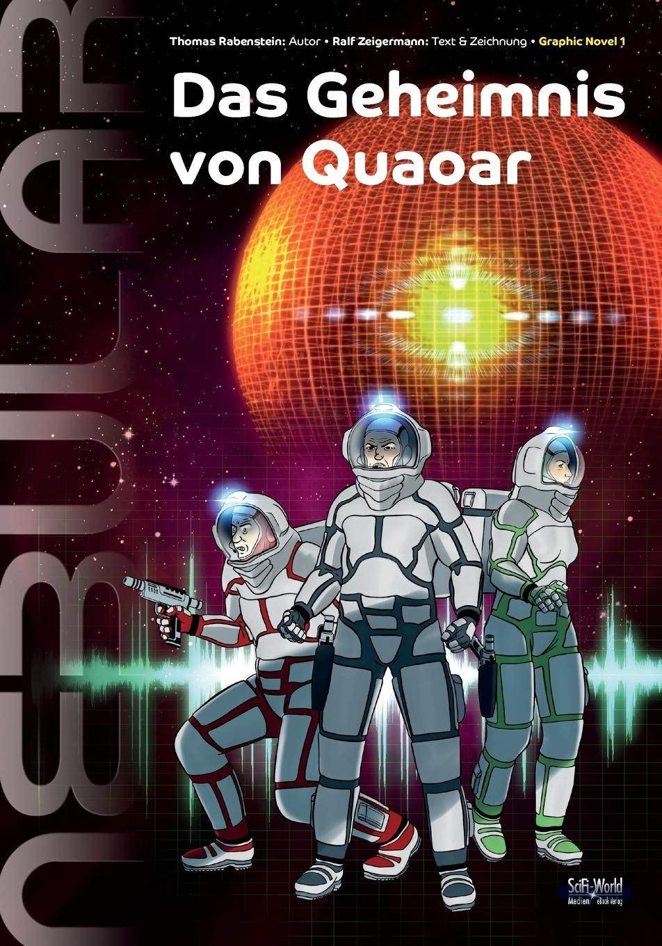 NEBULAR 1 - Das Geheimnis von Quaoar: Eine Comic-Adaption der Science-Fiction-Serie Nebular Manga