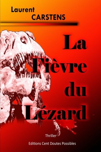 La Fièvre du Lézard book