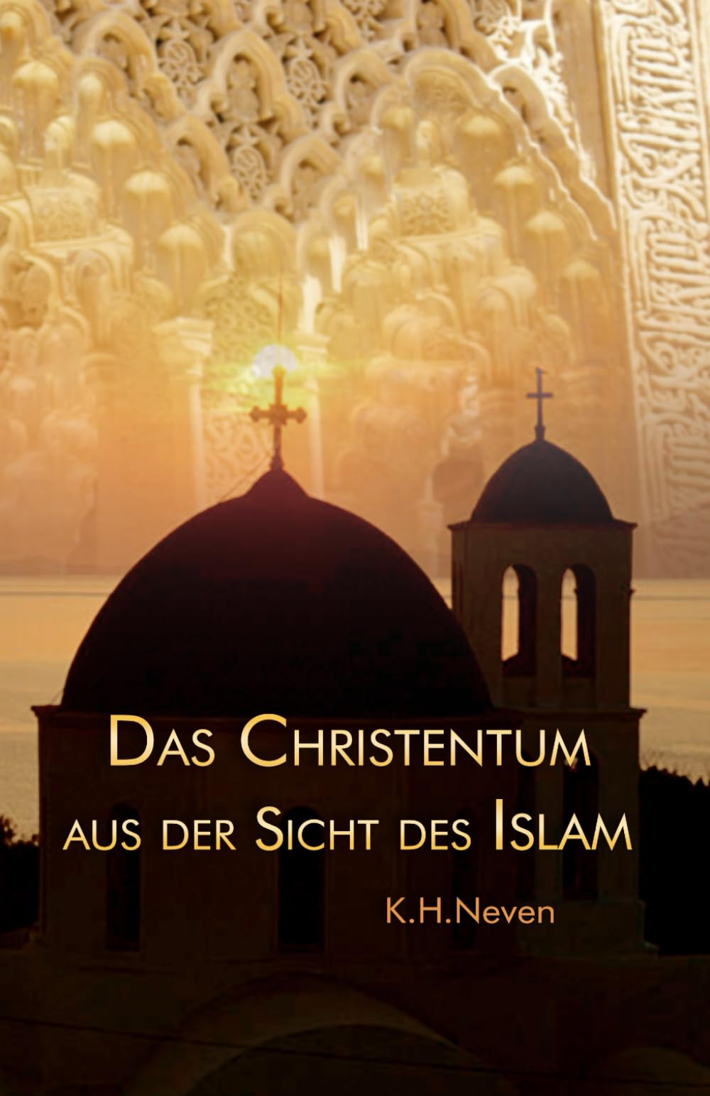 Das Christentum aus der Sicht des Islam Philosophy