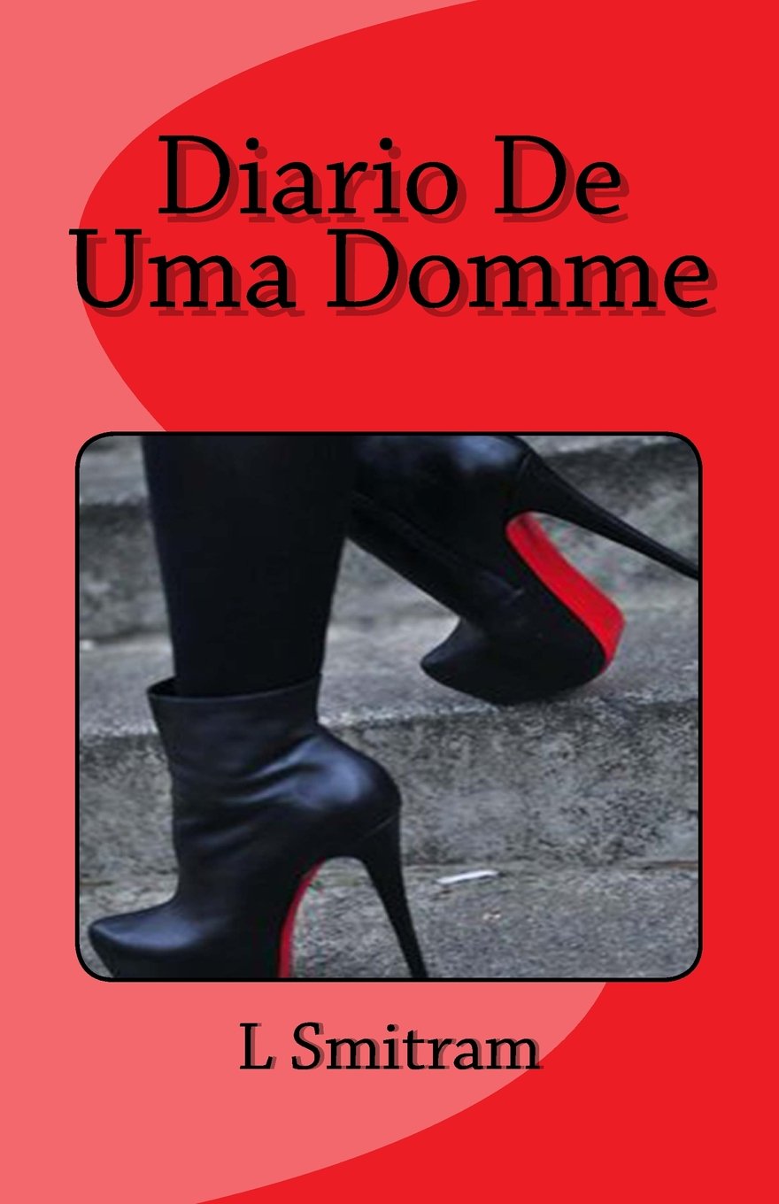 Diario De Uma Domme (Diarios Da Dominacao, Band 1) Eroticism