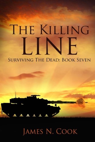 The Killing Line (Surviving the Dead, Band 7) Action & Adventure
