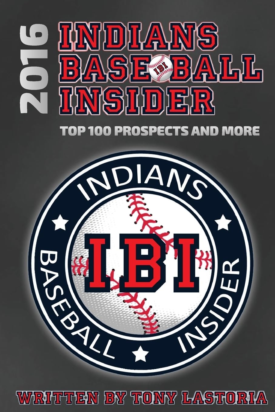 2016 Cleveland Indians Baseball Insider Leisure & Fun
