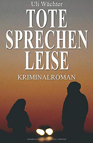Tote sprechen leise: Ein Krimi mit Capitán Centuron (Capitán Centuron Reihe, Band 3) Action & Adventure