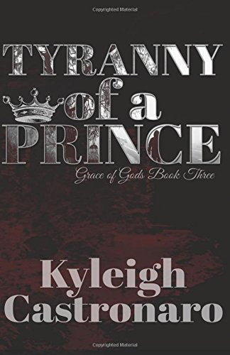 Tyranny of a Prince (Grace of Gods, Band 3) Urban Fantasy