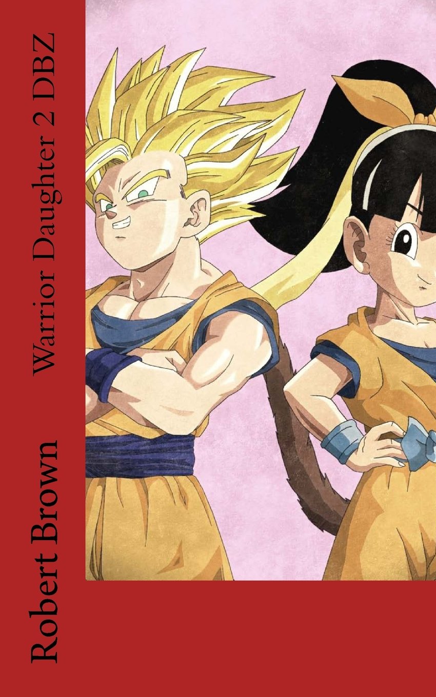 Warrior Daughter 2 DBZ (Warrior Daughter DBZ, Band 2) Action & Adventure