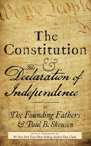 The Constitution and the Declaration of Independence: The Constitution of the United States of America Law
