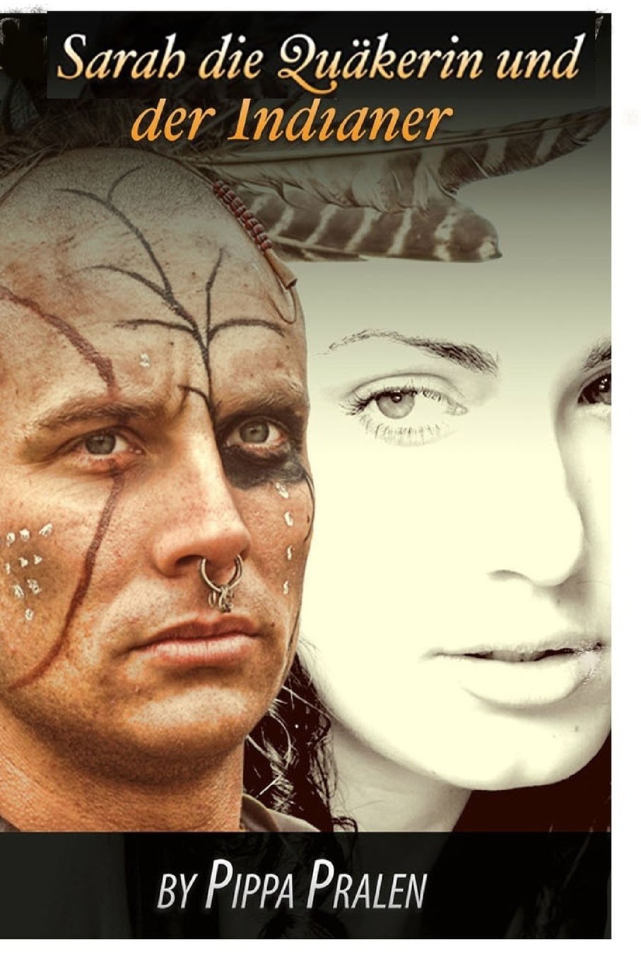 Sarah die Quakerin und der Indianer Contemporary Romance