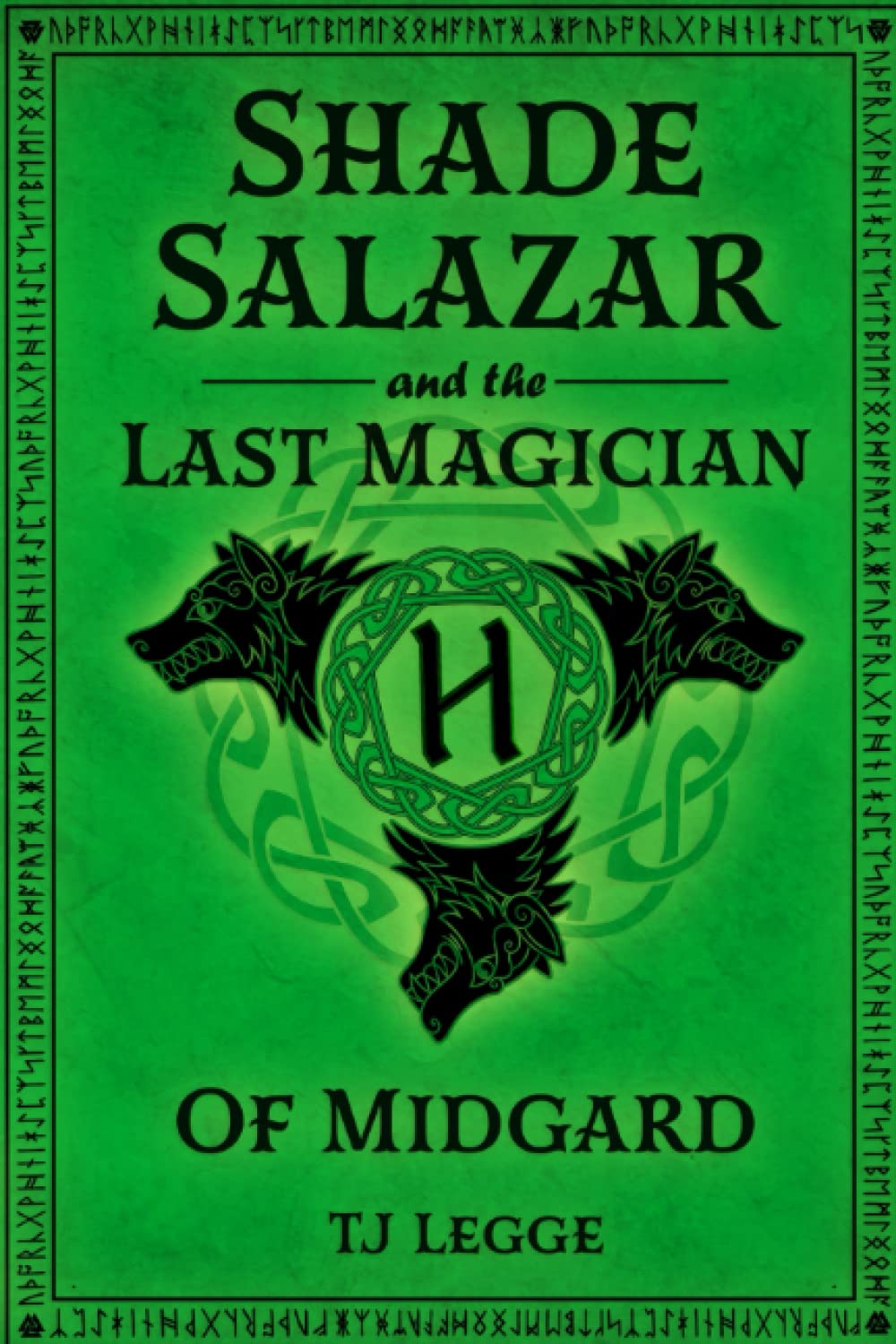 Shade Salazar and the Last Magician of Midgard (The Ragnarok Cycle) Novels & Short Stories