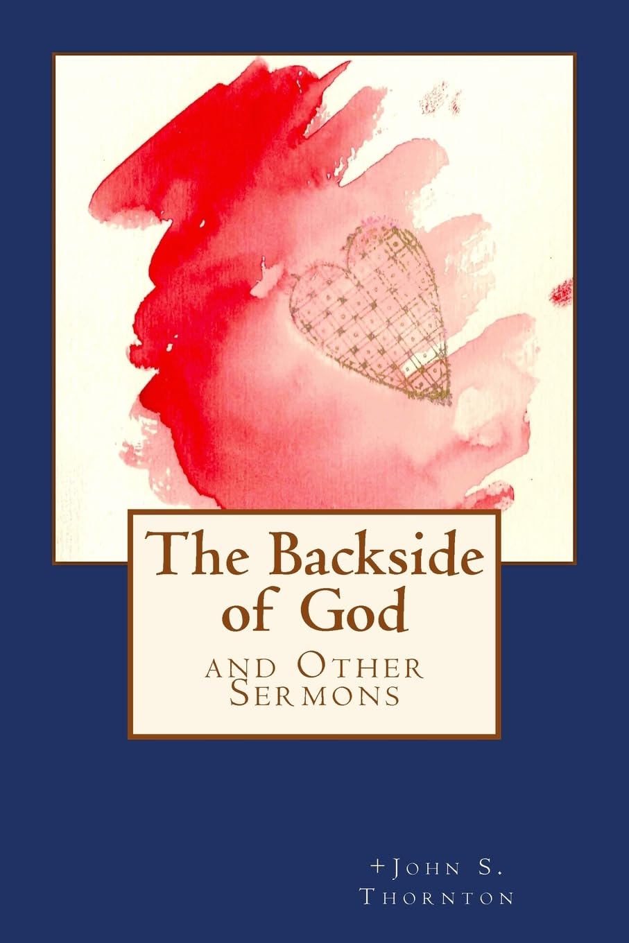 The Backside of God: and Other Sermons Religion & Esotericism