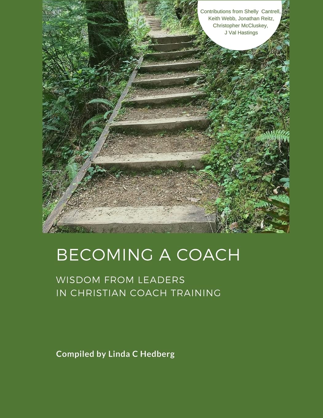 Becoming a Coach: Wisdom from Leaders in Christian Coach Training Religion & Esotericism