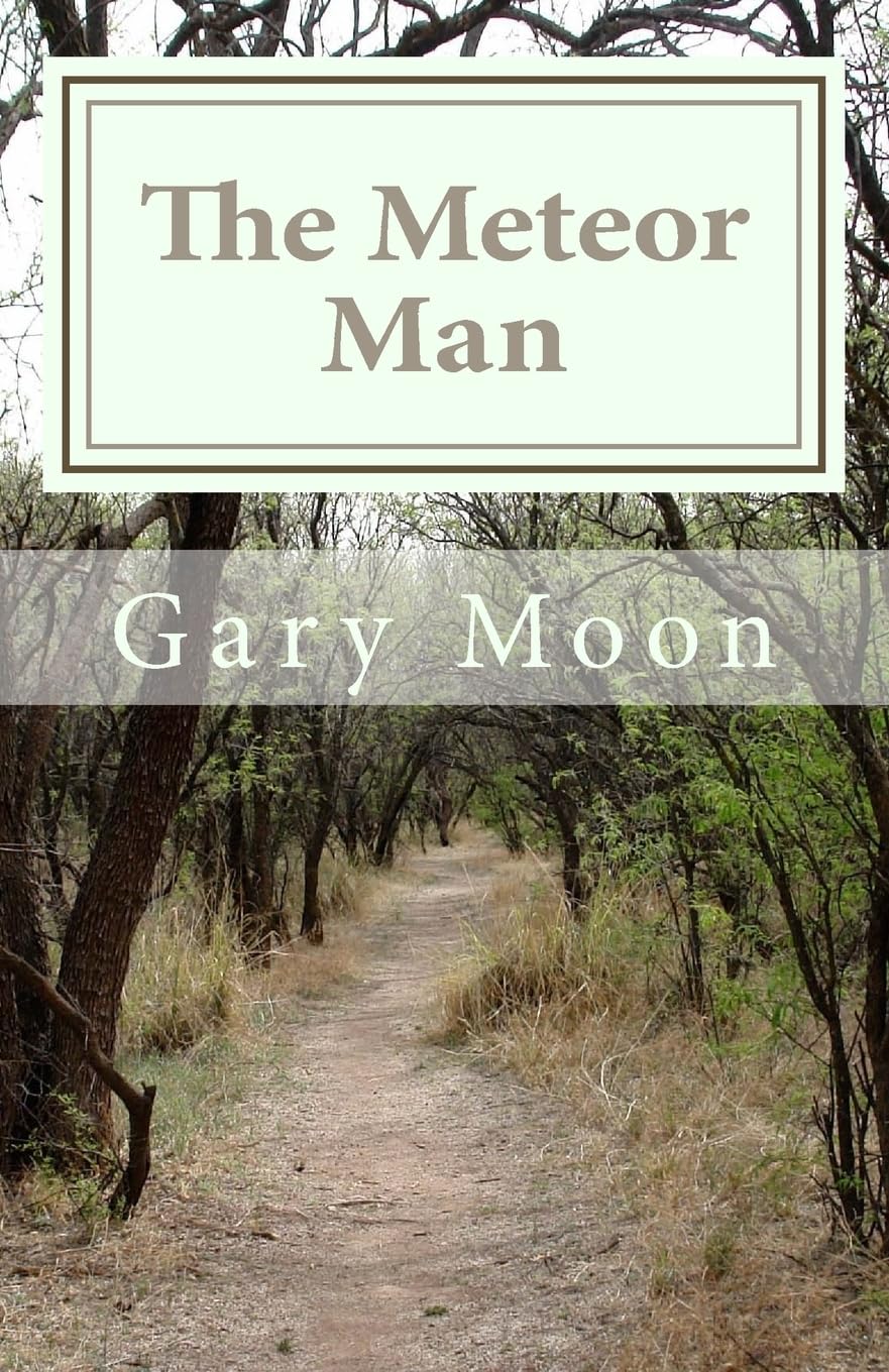 The Meteor Man: A Tanner McQueen Adventure Novels & Short Stories