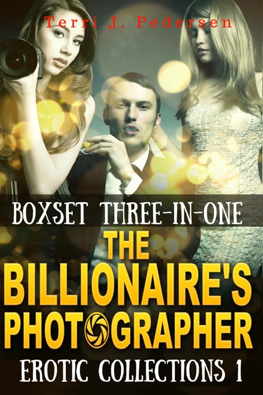 Boxset 3-In-1 The Billionaire's Photographer Erotic Collections 1 Romantic Fantasy