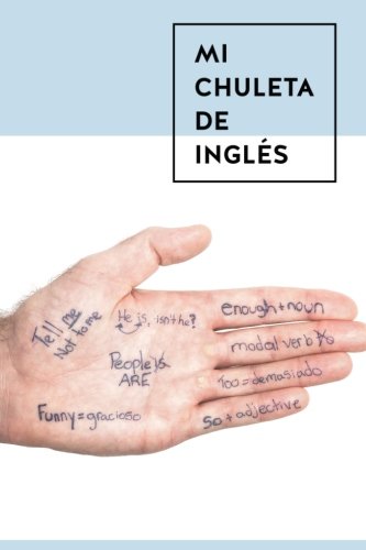 Mi Chuleta de Ingles: Gramática para hablar por todo el mundo Study Guides
