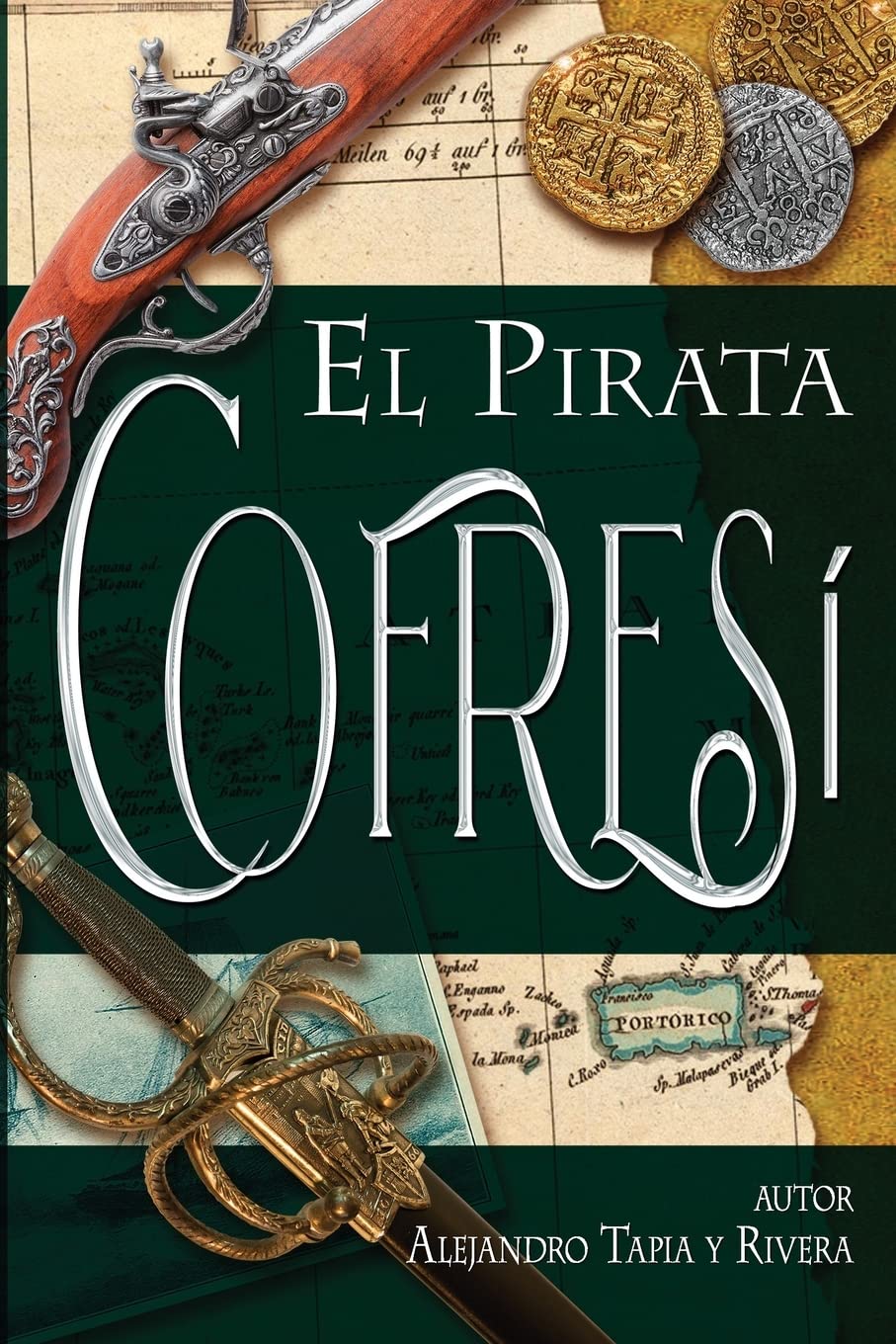El Pirata Cofresí (Clásicos de Puerto Rico, Band 1) Classics