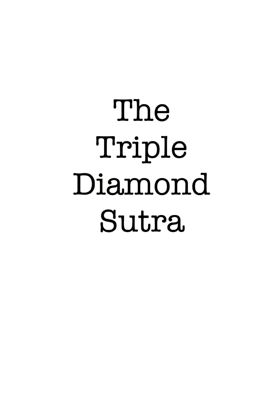 The Triple Diamond Sutra: Tales of Slot Machine Bodhisattvas and Zen Buddhist Scoundrels Religion & Esotericism