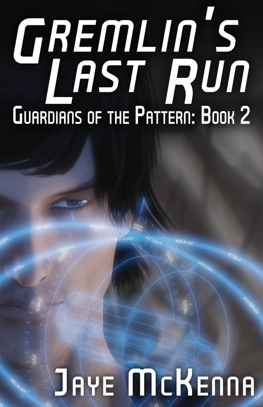 Gremlin's Last Run (Guardians of the Pattern, Band 2) LGBTQ+