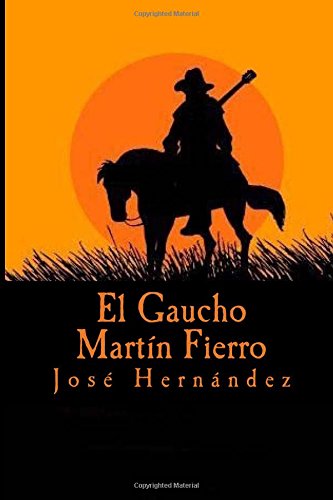El Gaucho Martín Fierro Contemporary literature