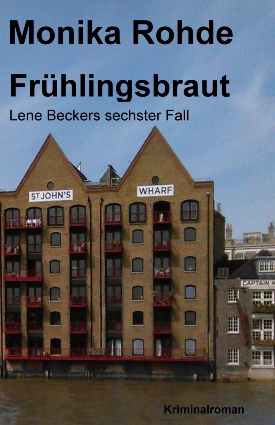 Fruehlingsbraut: Lene Beckers sechster Fall (Lene Becker ermittelt, Band 6) Politics & Society