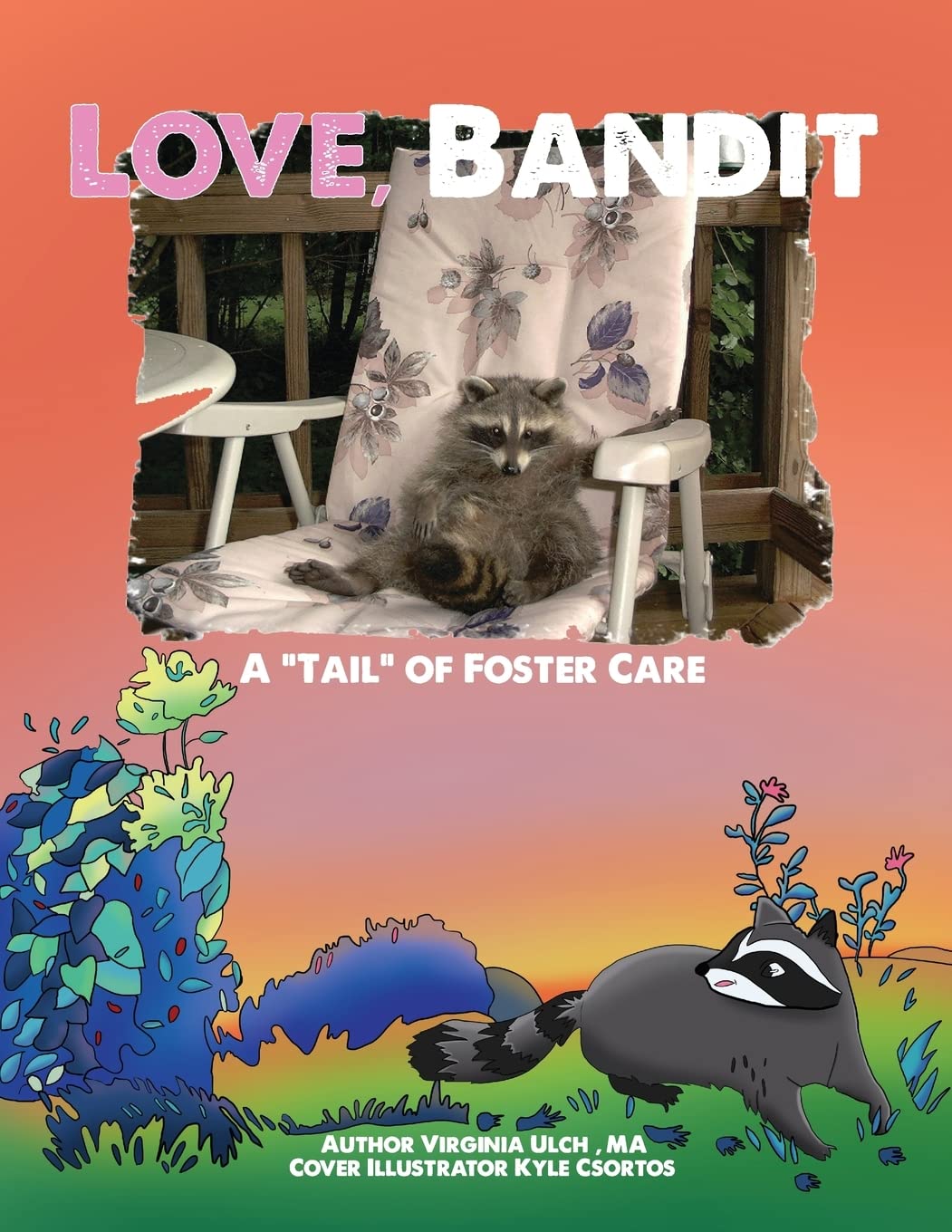 Love, Bandit: A "tail" of foster care (Love Matters) Novels & Short Stories