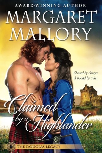 Claimed by a Highlander (The Douglas Legacy, Band 2) Historical Fiction