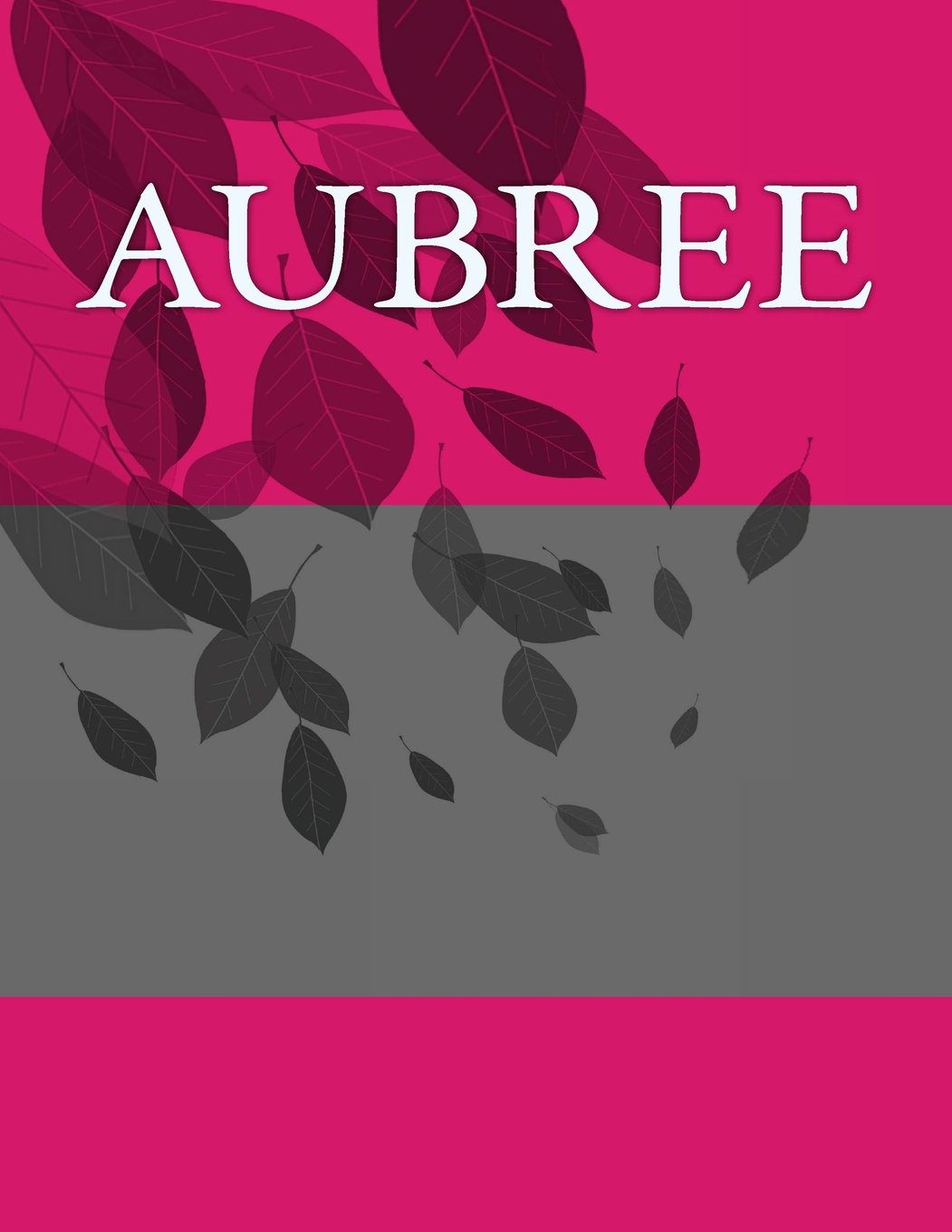Aubree: Personalized Journals - Write In Books - Blank Books You Can Write In book