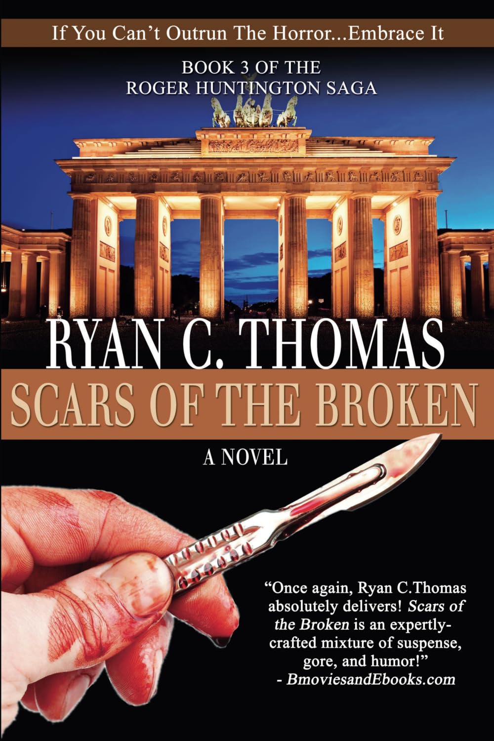 Scars of the Broken: The Roger Huntington Saga, Book 3 Detective & CSI