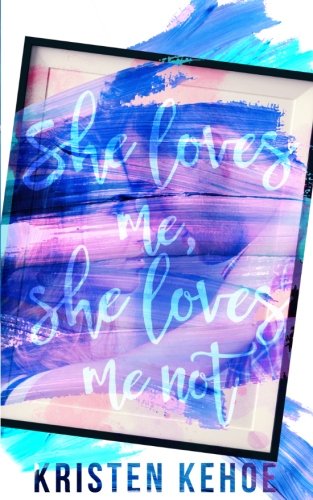 She Loves Me, She Loves Me Not: A Novella Contemporary literature