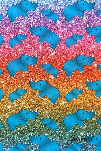 Journal: Faux rainbow glitter blue rhinoceros notebook Essays & Short Stories