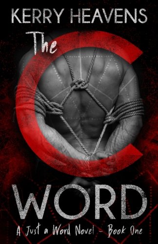 The C Word (Just a word, Band 1) LGBTQ+