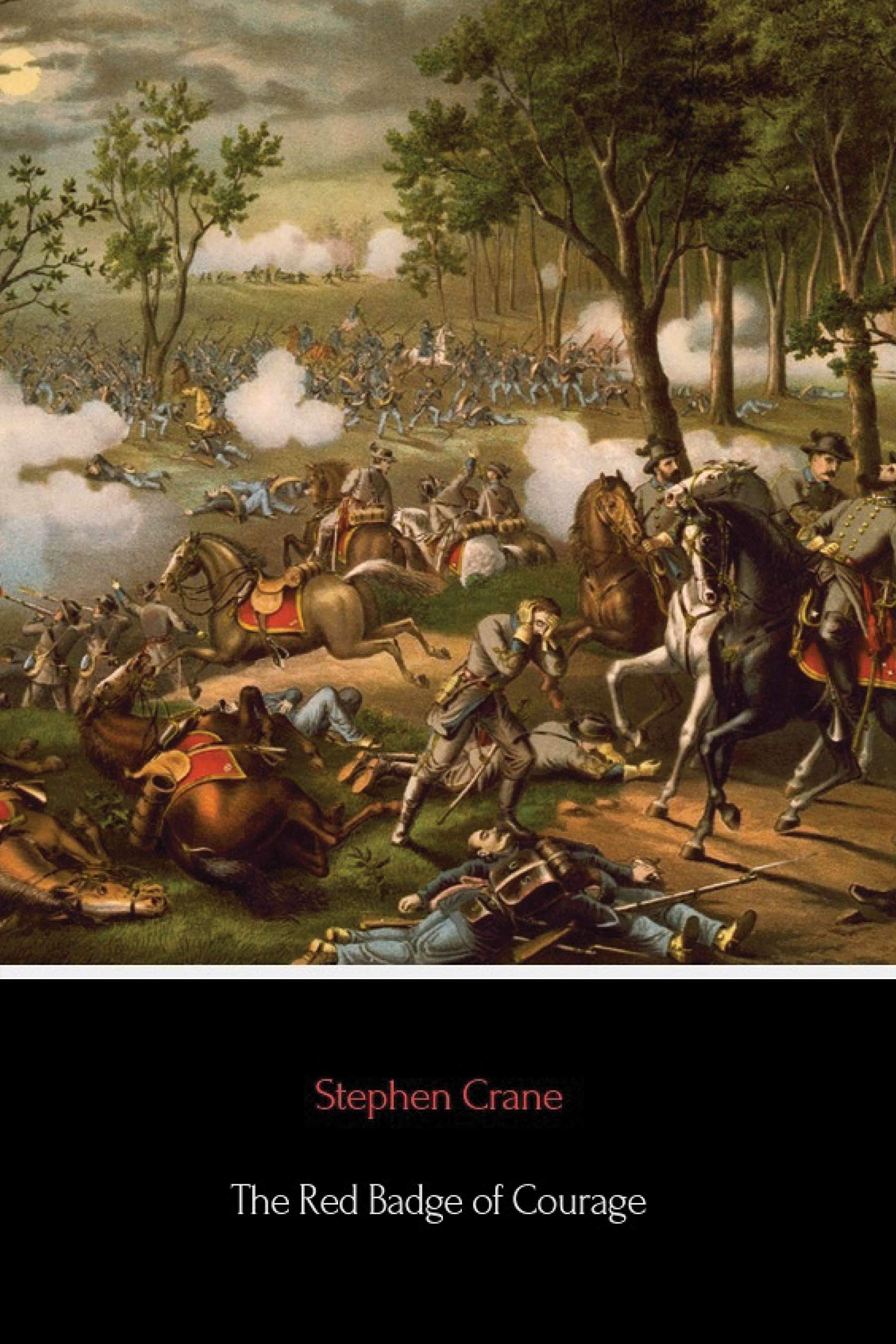 The Red Badge of Courage: An Episode of the American Civil War Personalities