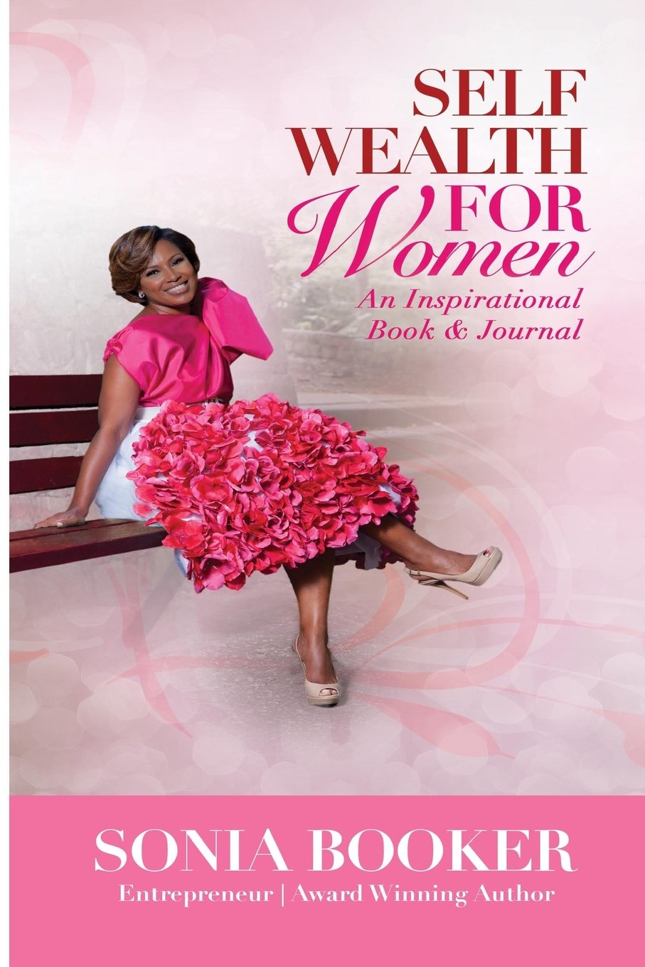 Self Wealth for Women: An Inspirational Book and Journal Business, Finance & Career