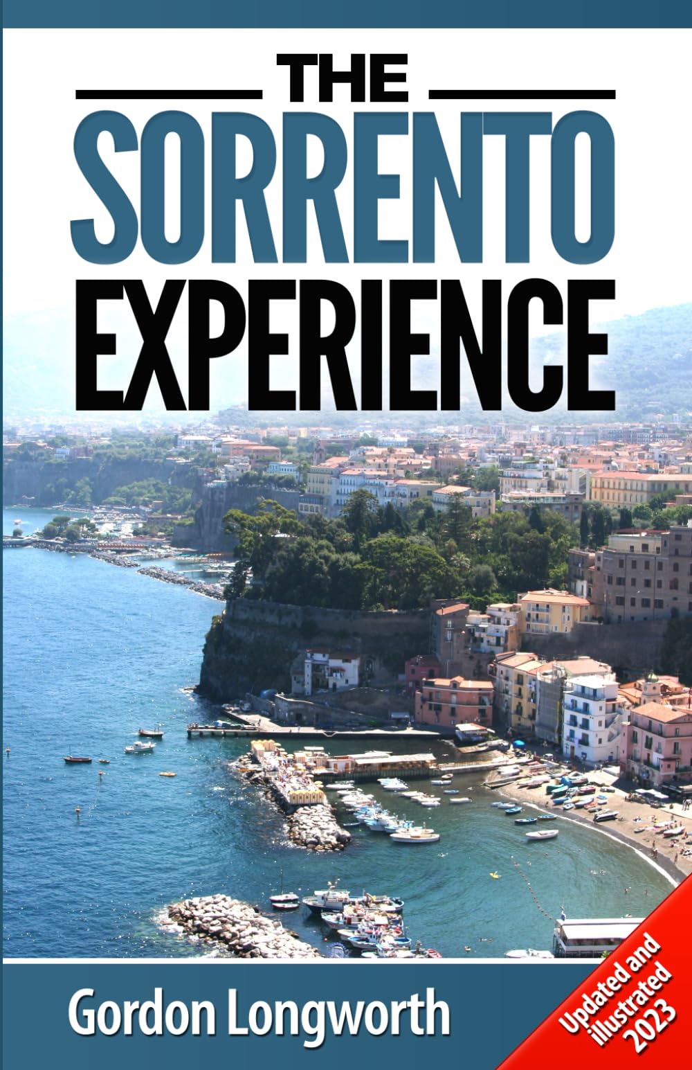 The Sorrento Experience: Your guide to holidays in Sorrento and the Amalfi coast Travel
