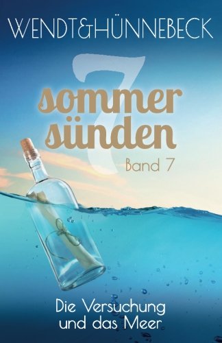 Die Versuchung und das Meer: 7 Sommersünden Contemporary Romance